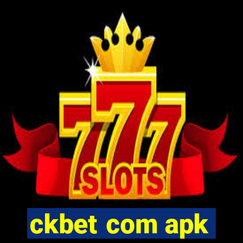 ckbet com apk